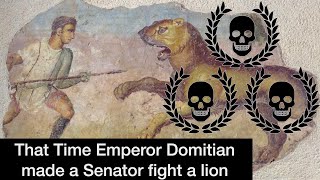 When Emperor Domitian forced a Senator to fight a lion  Exotic Roman Pets [upl. by Zaragoza]