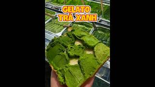 GELATO TRÀ XANH🍵 gelato traxanh matcha [upl. by Bertie]