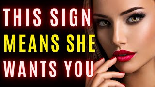 She WANTS You If She Does These  9 Unspoken Signs [upl. by Carolyne]