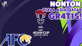 Nonton Piala Asia 2023 Qatar Jalur Streaming Resmi dari AFC [upl. by Saiasi]