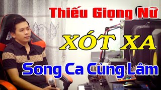 Xót Xa Karaoke Thiếu Giọng Nữ  Song Ca Cùng Lâm [upl. by Gabrielle]