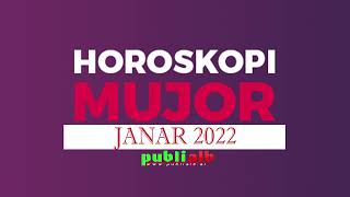 Horoskopi per muajin JANAR 2022 [upl. by Jada]