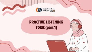 TOEIC Listening Practice  Part 1  Photograph Description [upl. by Fredek]