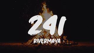 Rivermaya  241 Lyrics [upl. by Yemorej]