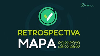 Retrospectiva MAPA 2023 por Vialiagro [upl. by Aerdnna107]