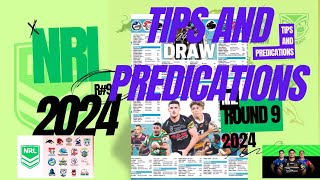 NRL  2024 ROUND 9 TIPS AND PREDICATIONS [upl. by Eelrac]