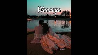 Waareya song  Song by Palak Muchhal amp Vibhor Parashar [upl. by Gareth]