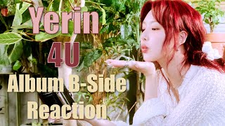 Yerin 예린  4U  Rewrite Album BSide Reaction [upl. by Gentry]