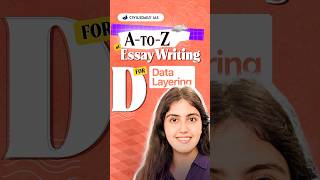 D For Data Layering  AtoZ of Essay Writing upsc shorts ias essaytips [upl. by Eddina]