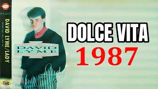 David Lyme  Dolce Vita  Extended 1987 [upl. by Annawit]