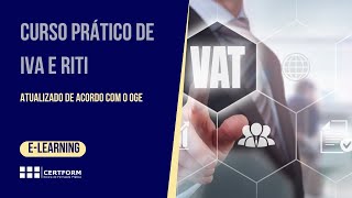 💰 CURSO PRÁTICO DE IVA e RITI Regime do IVA nas Transações Intracomunitárias ELearning [upl. by Piegari201]