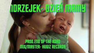 Andrzejek Dzień Mamy prod End Of The Road [upl. by Eruza757]