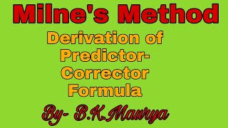 Milnes PredictorCorrector Method [upl. by Dias711]