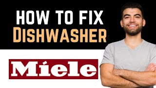 ✅ How To Fix Miele Dishwasher Error F78 Full Guide [upl. by Mahtal]