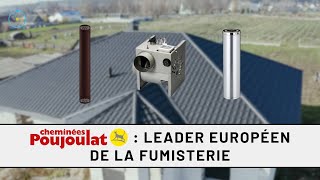 Poujoulat  leader européen de la fumisterie [upl. by Saudra]