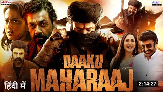 Daku Maharaj Full Movie Hindi Dubbed 2024 Release Update  Nandamuri Balakrishna  Bobby Deol [upl. by Alol]