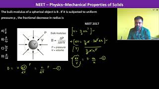 The bulk modulus of a spherical object is B  If it is subjected to uniform pressure p  the [upl. by Paynter82]