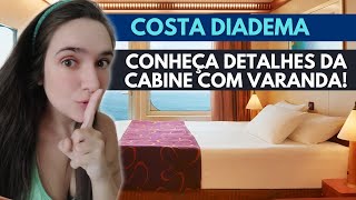 COMO É UMA CABINE EXTERNA COM VARANDA DE UM NAVIO DE CRUZEIROS  Costa Diadema [upl. by Retsev536]