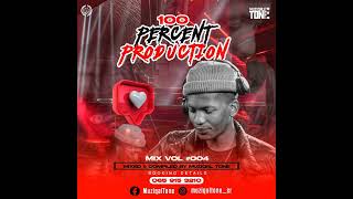 100 Production Mix Vol 004 mixed by Muziqal Tone [upl. by Nerok]