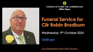 20241009  Funeral Service for Cllr Robin Bradburn [upl. by Roumell567]