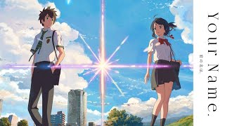 Zenzenzense Movie Version  Your Name [upl. by Ladnor]