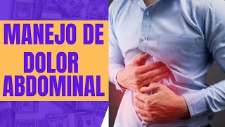 Manejo del dolor abdominal [upl. by Nahrut]