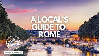 A Locals Guide to Rome  20 of the BEST Things to do in Rome  Rome Hidden Gems [upl. by Nahtan]