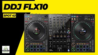 DDJ FLX10 Pioneer DJ  Spot 42 [upl. by Anilra]