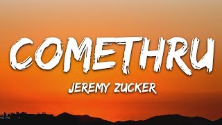 Jeremy Zucker  Comethru Lyrics feat Bea Miller [upl. by Kruter]