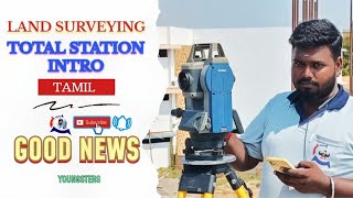 TOTAL STATION EXPLANATION VIDEO IN TAMIL LAND SURVEYING [upl. by Emyaj898]