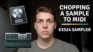 Chopping A Sample To MIDI  EXS24 Sampler Tutorial  Logic Pro X [upl. by Malchy]