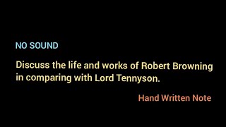 Discuss the life and works of Robert Browning in comparing with Lord Tennyson [upl. by Leela]