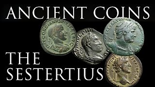 Ancient Coins The Sestertius [upl. by Nnahsal]