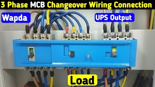 3 Phase Manual MCB Changeover Switch Connection with Wapda amp UPS MianElectric [upl. by Bevvy752]