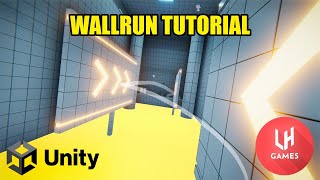 Unity Wallrunning Tutorial by Lahampsink  Unity FPS Wallrun Controller [upl. by Okimuy867]