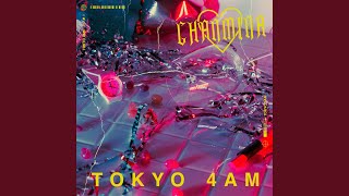 TOKYO 4AM [upl. by Echo]