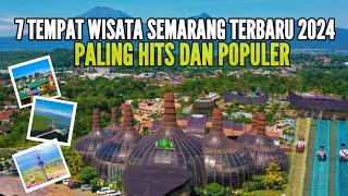 7 Wisata Semarang Terbaru 2024 Wisata Semarang Hits 2024 Wajib Kalian Kunjungi Saat Liburan [upl. by Christine]