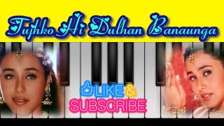 Tujhko Hi Dulhan Banaoonga  Chalo Ishq Ladaaye  Piano Tutorial  LalitaNayal [upl. by Anotal305]