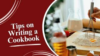 How to Write a Cookbook [upl. by Rosene]