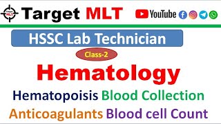 2 HSSC Lab technician class hematology  Hematopoisis Anticoagulantsblood collection Cell count [upl. by Luanne]