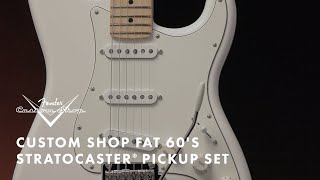 Fender Custom Shop Fat 60s Strat Pickup Set  Fender [upl. by Rudin]