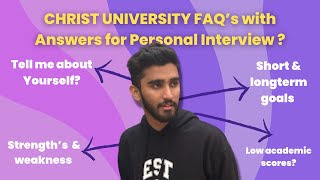 Christ University FAQ in Interview  My sample answers  Christ University Admission 2022  CUET [upl. by Dnanidref]