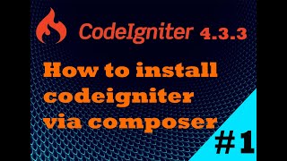 How to install codeigniter 433 via composer part1 [upl. by Ozen]