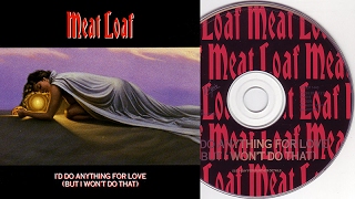 Meat Loaf ‎ Id Do Anything for Love But I Wont Do That Full Length High Quality CD rip [upl. by Fredel]