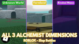 How to get to ALL 3 ALCHEMIST GLOVE DIMENSIONS in Slap Battles  ROBLOX TUTORIAL [upl. by Karole]