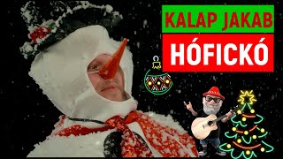 KALAP JAKAB  HÓFICKÓ ⛄️🎅🌲gyerekdal [upl. by Ettenajna264]