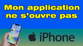 Comment faire quand une application ne veut pas souvrir iPhone [upl. by Campman207]