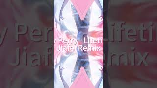 Katy Perry  Lifetimes Jiafei Remix jiafei floptok memes katyperry katyperry143 floptropica [upl. by Rabiah]