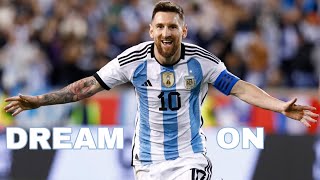 Lionel Messi  Dream on Mundial Qatar 2022 [upl. by Akinor]