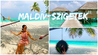 🏝 MALDÍVSZIGETEK 🏝  Beszámoló  Tippek az utazáshoz │Judit Hosnyánszki [upl. by Gonick]